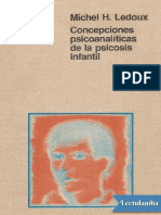 Ledoux, Michel H - Concepciones Psicoanaliticas de La Psicosis Infantil