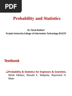 Probability and Statistics: Dr. Faisal Bukhari Punjab University College of Information Technology (PUCIT)