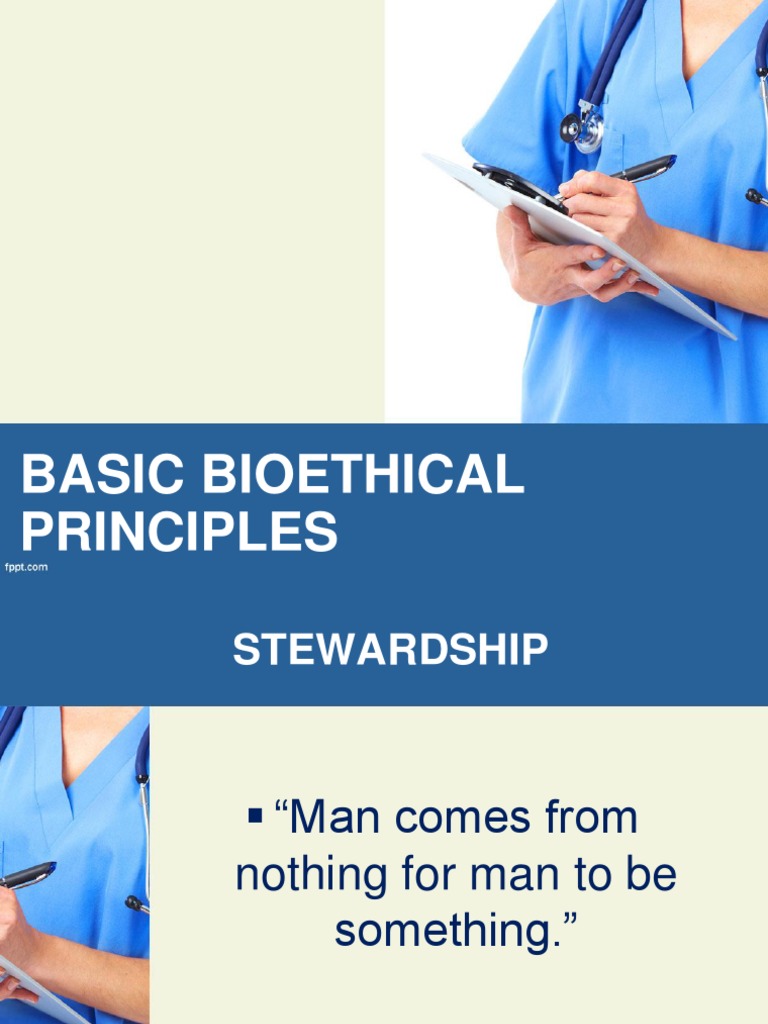 Bioethical Principles in Nursing Care | PDF | Dignity | Common Good