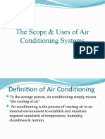 The Scope & Uses of Air Conditioning Systems