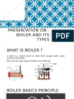 Presentation On:-Boiler and Its Types: Presented By