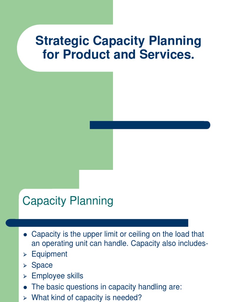 Strategic Capacity Planning Overview | PDF | Economies Of Scale ...