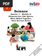 Science: Quarter 1 - Module 2: Elements Are Like Spices, When Mixed Together, They Become Better