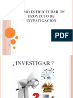 Como Estructurar Un Proyecto de Investigación