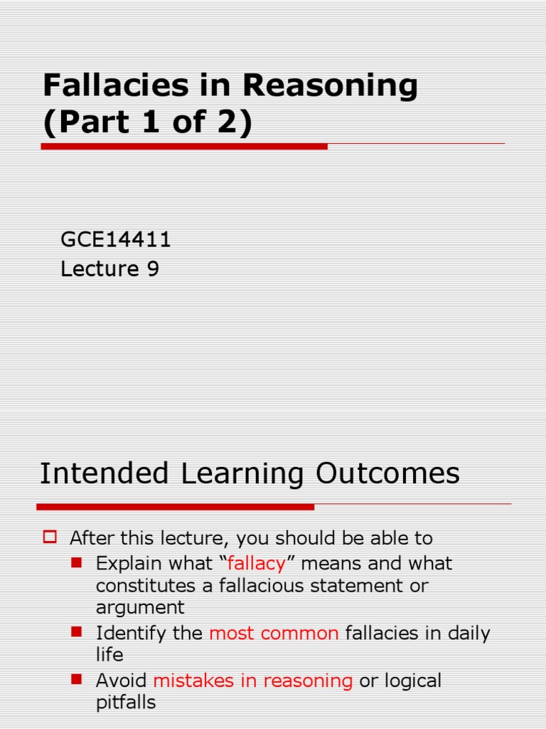 CGE14411 - Lecture 9 (Fallacies in Reasoning I) | PDF | Fallacy | Argument