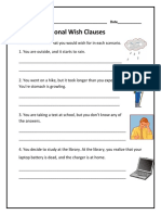 Situational Wish Clauses: Directions: Write What You Would Wish For in Each Scenario
