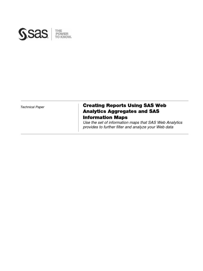 Creating Reports Using SAS Web Analytics Aggregates and SAS Information ...