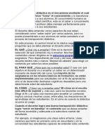 La Transposición Didáctica Es El Mecanismo Mediante El Cual El Maestro o Profesor