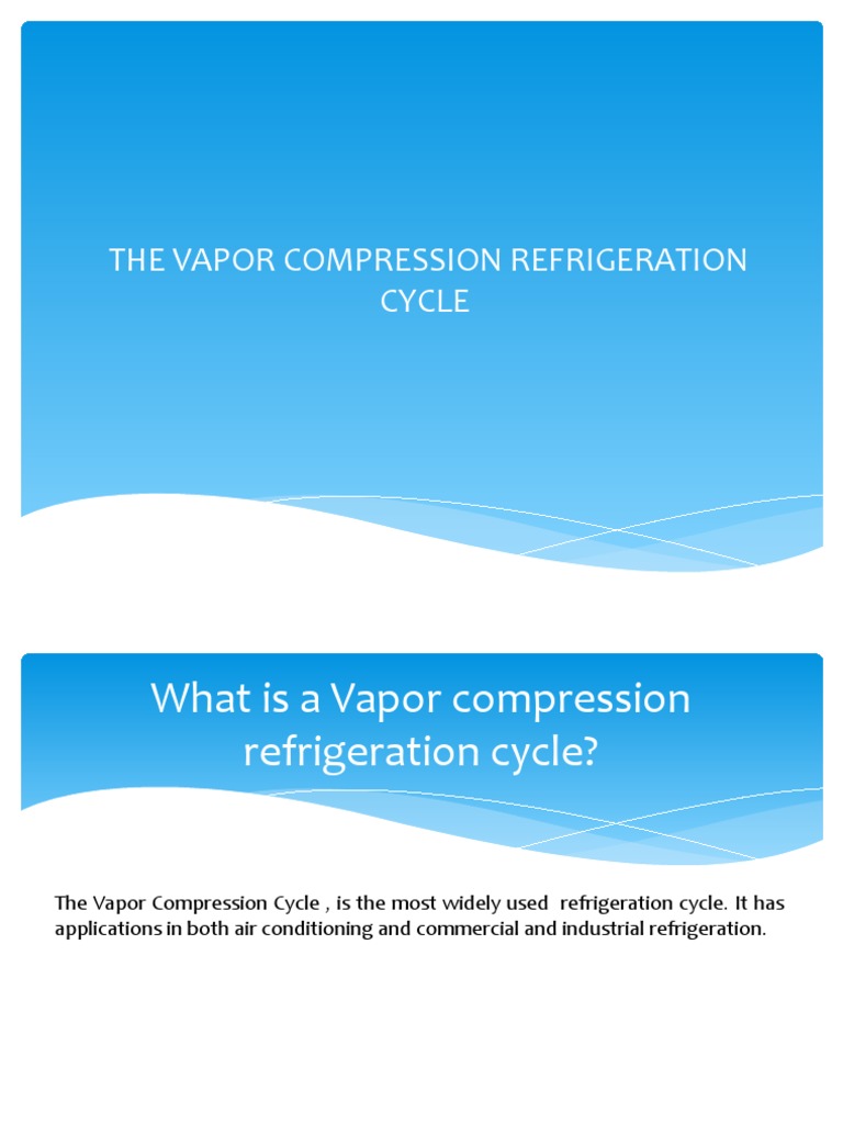 Overview of Vapor Compression Cycle | PDF | Refrigeration | Heat Transfer