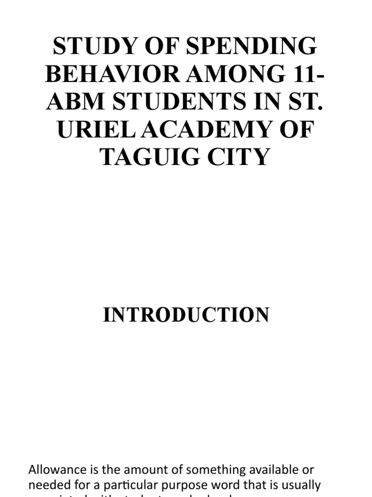 Spending Behavior of ABM Students at St. Uriel | PDF | Business