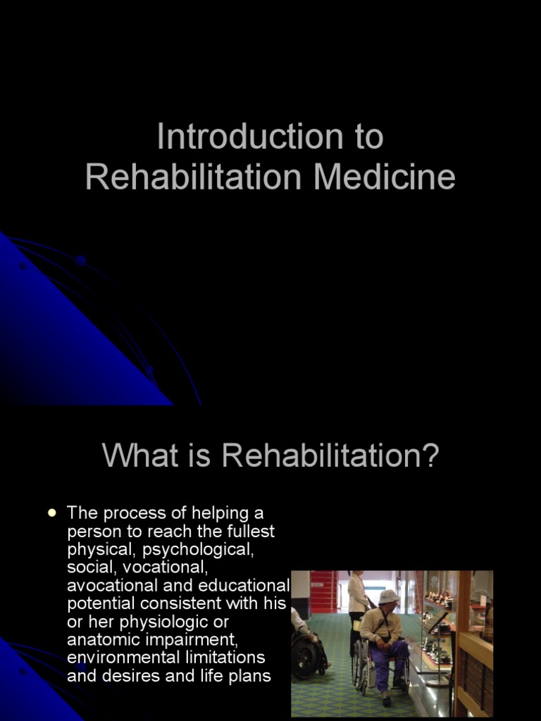 Understanding Rehabilitation Medicine Basics | PDF | Physical Therapy ...