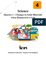 Science4 - q1 - Mod4b - Changes in Solid Materials When Hammered or Cut - v3