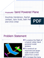 Rubber Band Powered Plane: Kourtney Henderson, Rachel Lenhart, John Scott, Seth Pierson, and Chris Cihlar