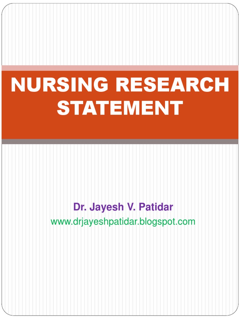 Nursing Research Statement: Dr. Jayesh V. Patidar | Download Free PDF ...