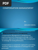 Compensation Management: By:-Abhilash Dobhal