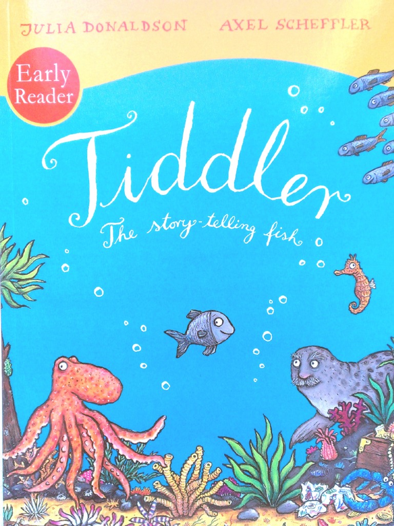 Tiddler Julia Donaldson PDF PDF
