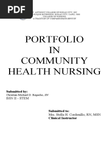 Portfolio IN Community Health Nursing: Submitted by