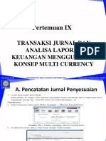 Pertemuan IX: Transaksi Jurnal Dan Analisa Laporan Keuangan Menggunakan Konsep Multi Currency