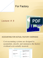 Accounting For Factory Overheads: Lecture # 9