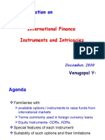 A Presentation On: International Finance Instruments and Intricacies