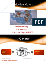 Induction Motors: Presentation by S.R.Paraskar Electrical Dept SSGMCE