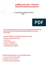 Root Canal Filling Materials. Chemical Structure. Physical-Chemical Properties