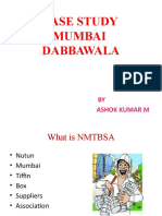 Case Study Mumbai Dabbawala: BY Ashok Kumar M