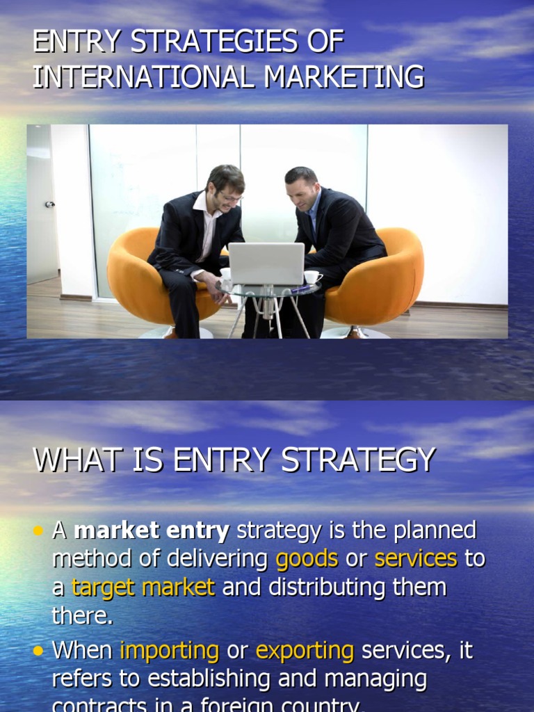 International Market Entry Strategies | PDF | Exports | Mergers And ...