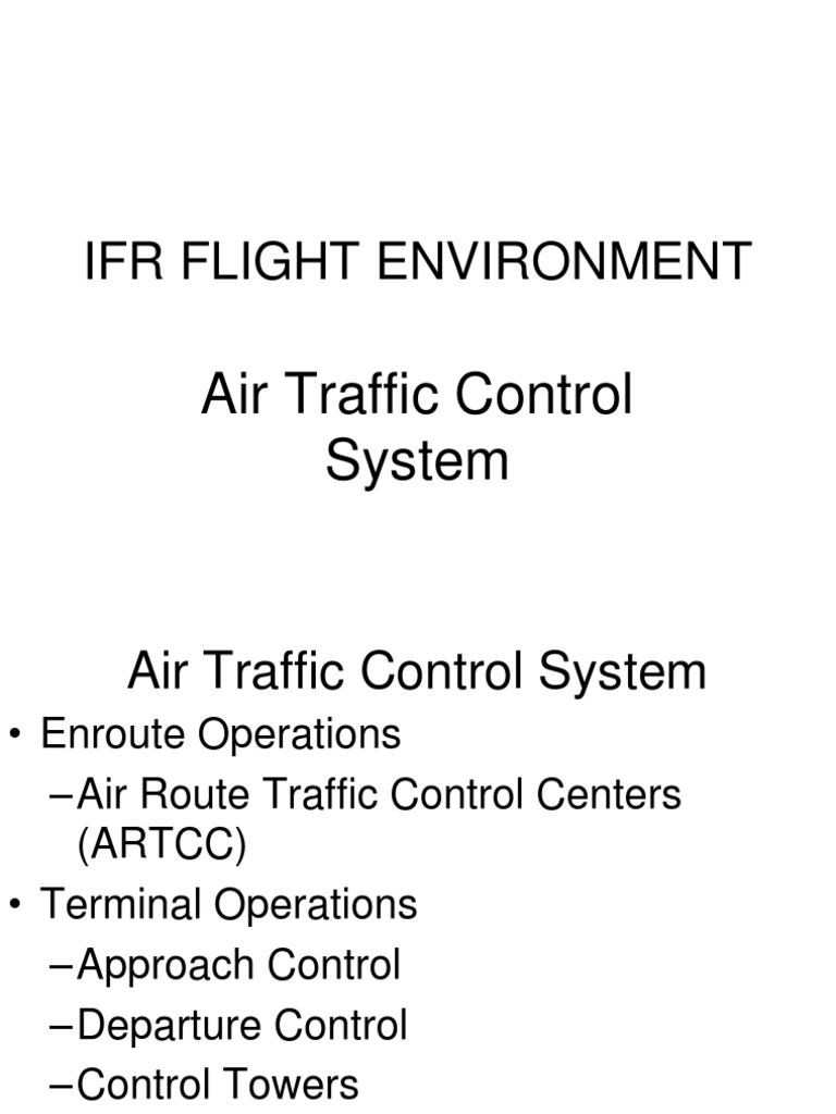 IFR Flight Environment and ATC Operations | PDF | Instrument Flight ...