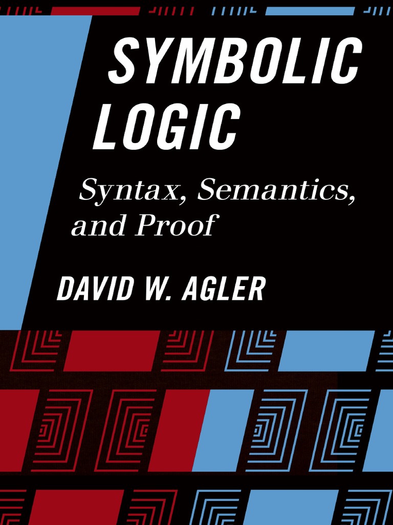Symbolic Logic - Syntax Semantics and Proof PDFDrive PDF | PDF | Logic ...