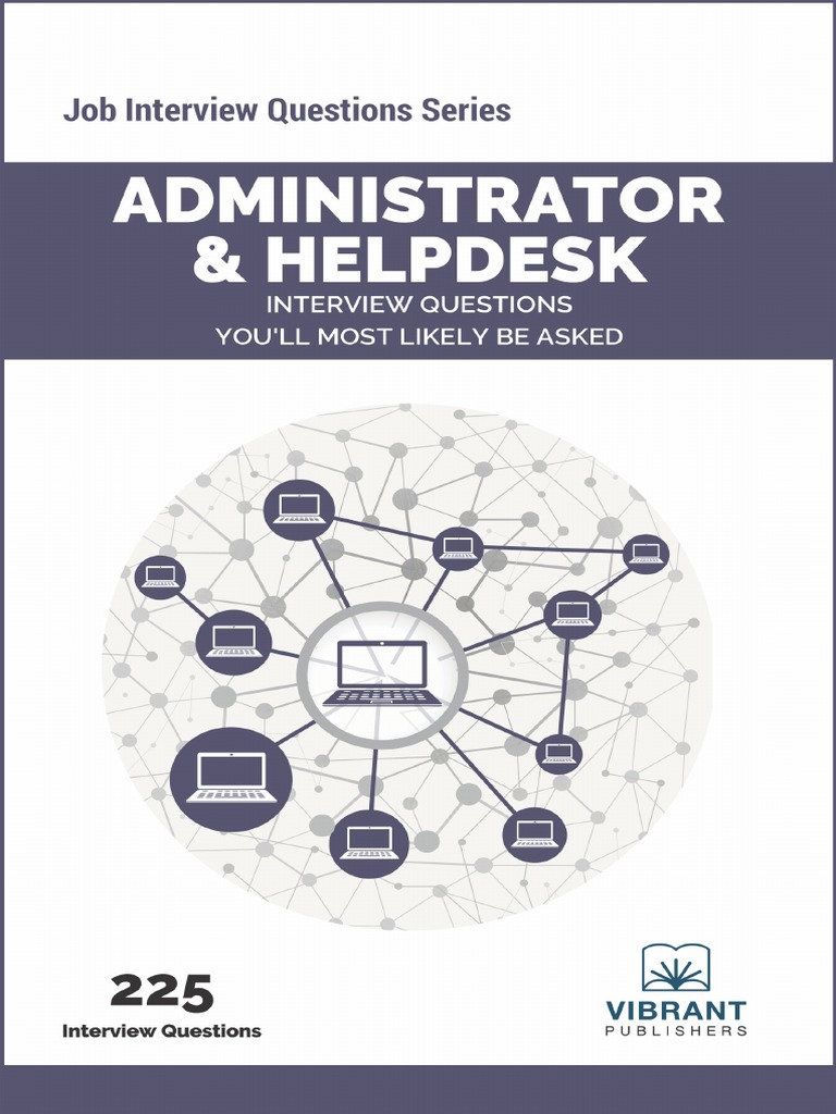 Administrator & Helpdesk Interview Questions You'll Most Likely Be ...