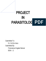 Project IN Parasitology: Submitted To: Dr. Ed de Vera Submitted By: Francesca Angela Nervar BSN - 2