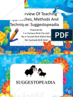 An Overview of Teaching Approaches, Methods and Technique: Suggestopeadia