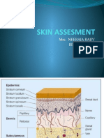 Skin Assesment: Mrs. Neeraja Rajiv BPT MPT Miap