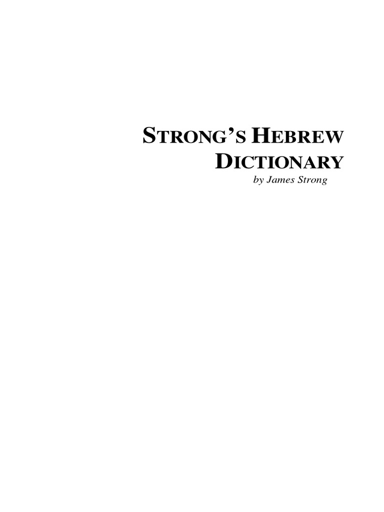 STRONG 'S HEBREW DICTIONARY by James Strong PDF
