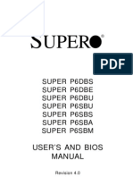 User'S and Bios Manual: Super P6Dbs Super P6Dbe Super P6Dbu Super P6Sbu Super P6Sbs Super P6Sba Super P6Sbm