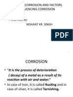 Types of Corrosion and Factors Influencing Corrosion: Presented By: Nishant Kr. Singh
