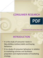 Consumer Research: Presented By:devashree Mansukh