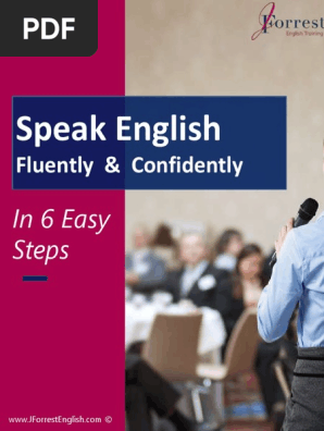 Speak English Fluently And Confidently In 6 Easy Steps Pdf Fluency English Language