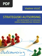 Download Vladimir Vulic - Strategijski autsorsing kao instrument ostvarivanja odrzive konkurentske prednosti by Vladimir Vulic SN48700188 doc pdf
