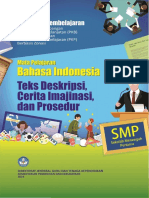 PAKET UNIT PEMBELAJARAN MATA PELAJARAN BAHASA INDONESIA SEKOLAH MENENGAH PERTAMA (SMP) TEKS DESKRIPSI, CERITA IMAJINASI, DAN PROSEDUR