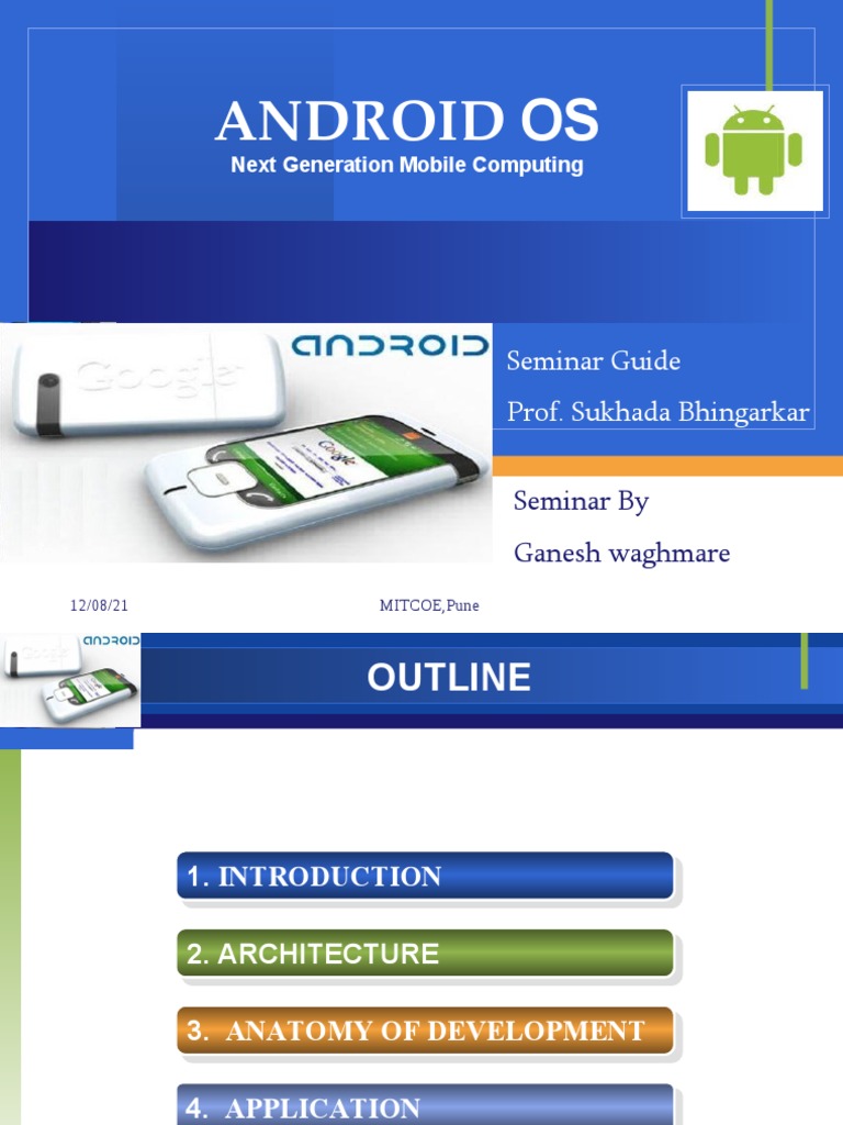 Android Os: Seminar Guide Prof. Sukhada Bhingarkar | PDF | Computers