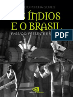 GOMES Os Índios e o Brasil Passado Presente e Futuro PDF