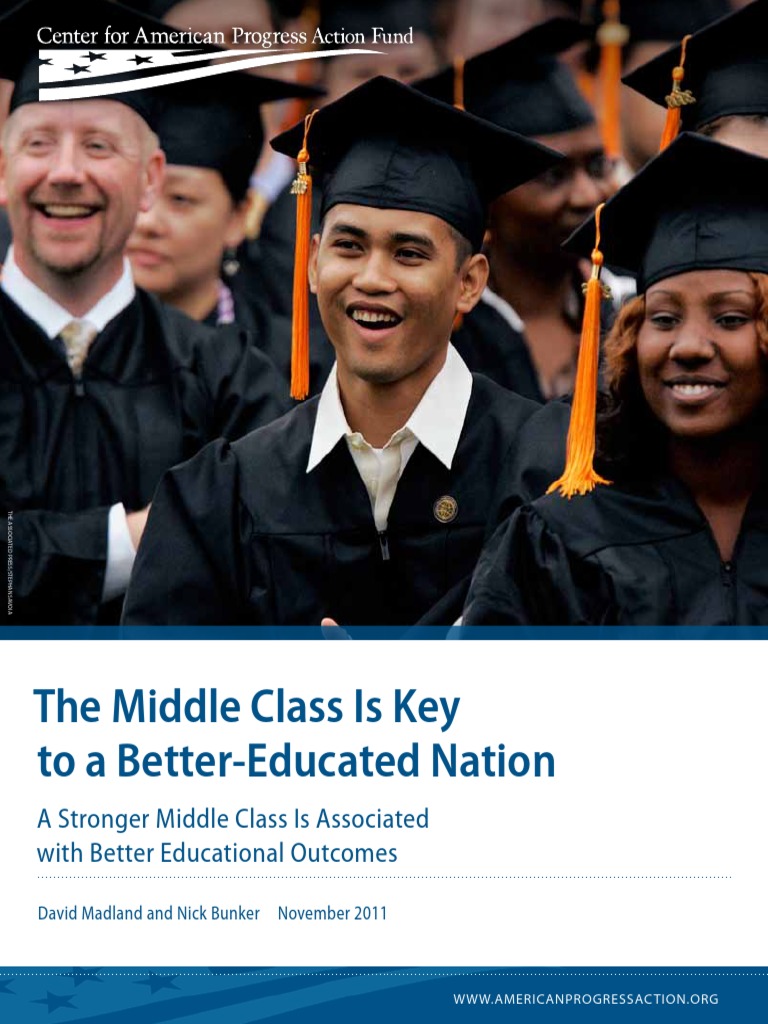 The Middle Class Is Key To A BetterEducated Nation PDF American