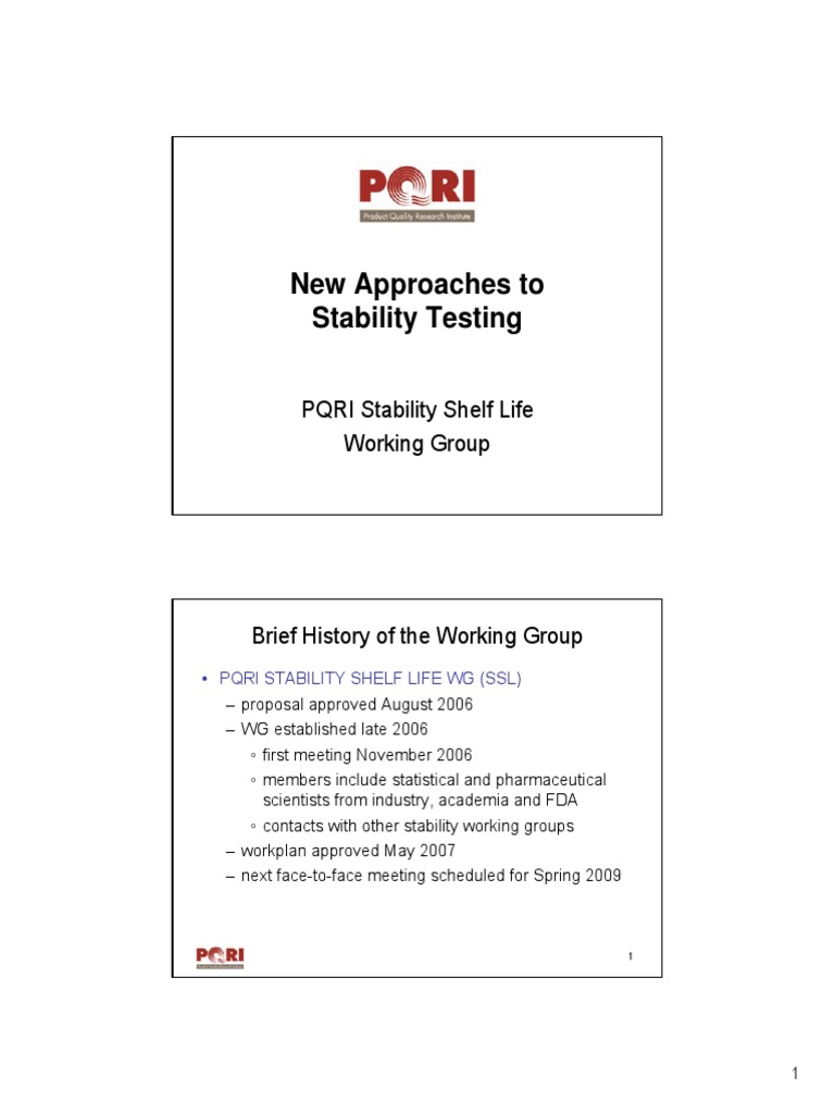 New Approaches To Stability Testing PQRI Stability Shelf Life Working