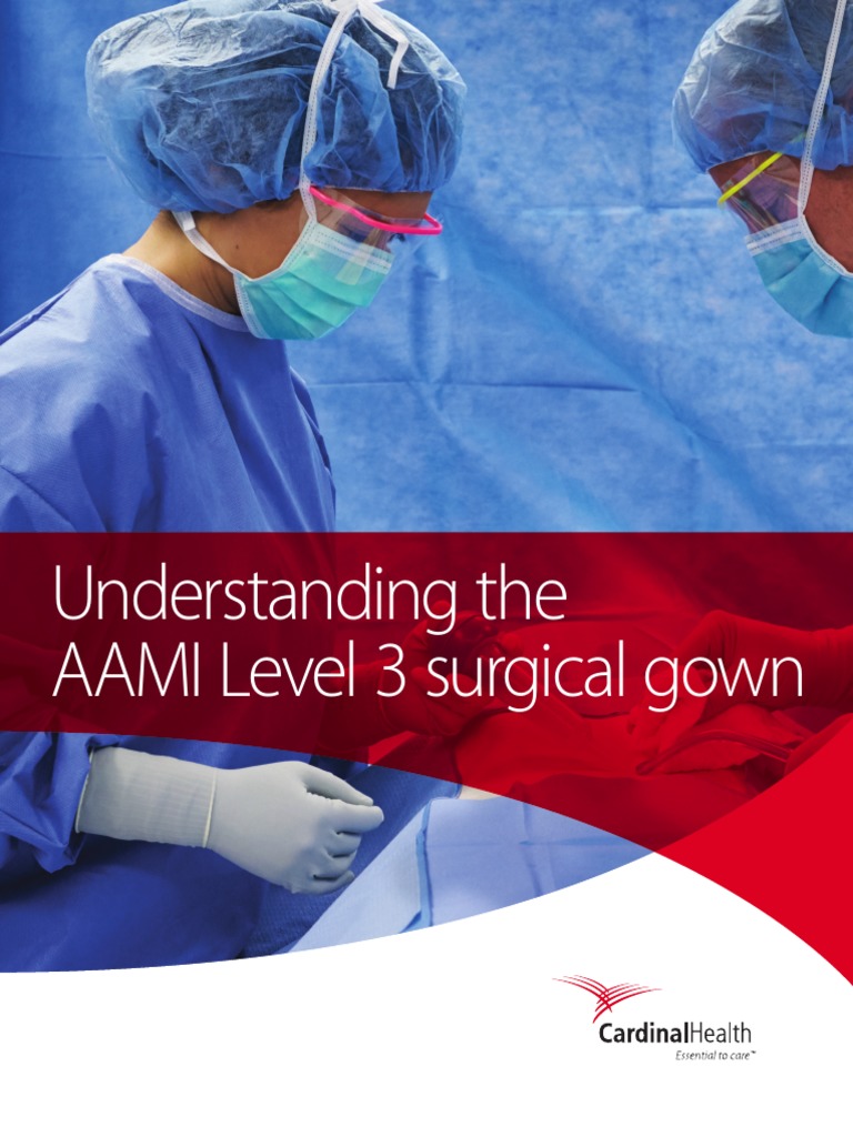 Understanding The AAMI Level 3 Surgical Gown | PDF | Trademark | Clothing