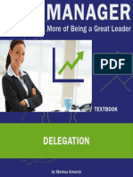 Delegation: The Basics and More of Being A Great Leader