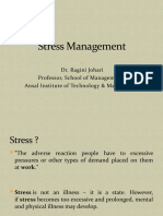 Stress Management: Dr. Ragini Johari Professor, School of Management, Ansal Institute of Technology & Management