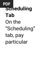 On The "Scheduling" Tab, Pay Particular