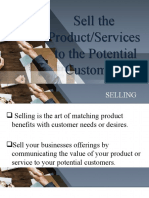 Sell The Product/Services To The Potential Customers